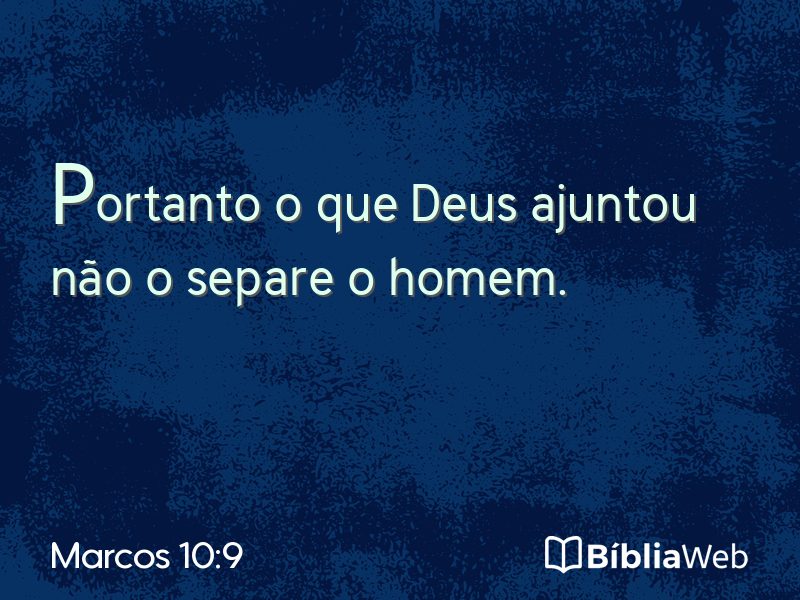 Marcos 10:9 em imagem para compartilhar