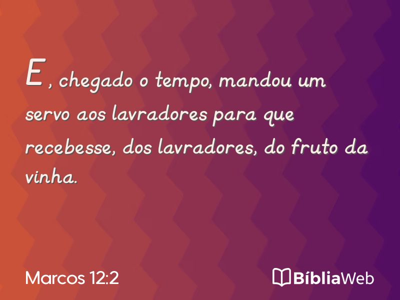 Marcos 12:2 em imagem para compartilhar