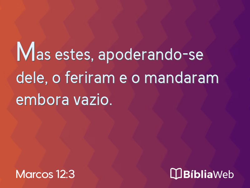 Marcos 12:3 em imagem para compartilhar
