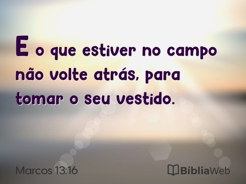 Marcos 13:16 em imagem para compartilhar