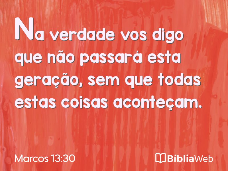 Marcos 13:30 em imagem para compartilhar