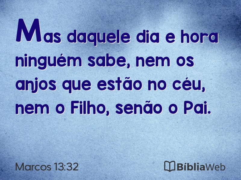 Marcos 13:32 em imagem para compartilhar