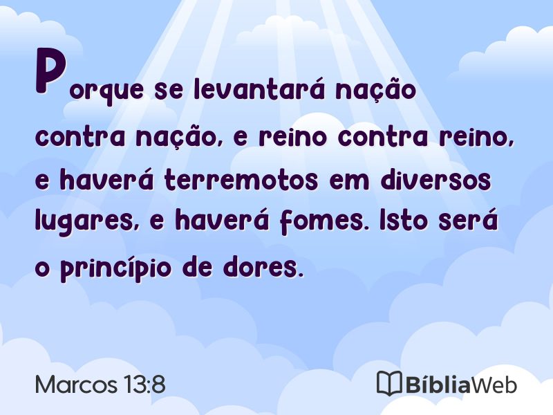 Marcos 13:8 em imagem para compartilhar