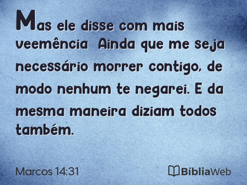 Marcos 14:31 em imagem para compartilhar