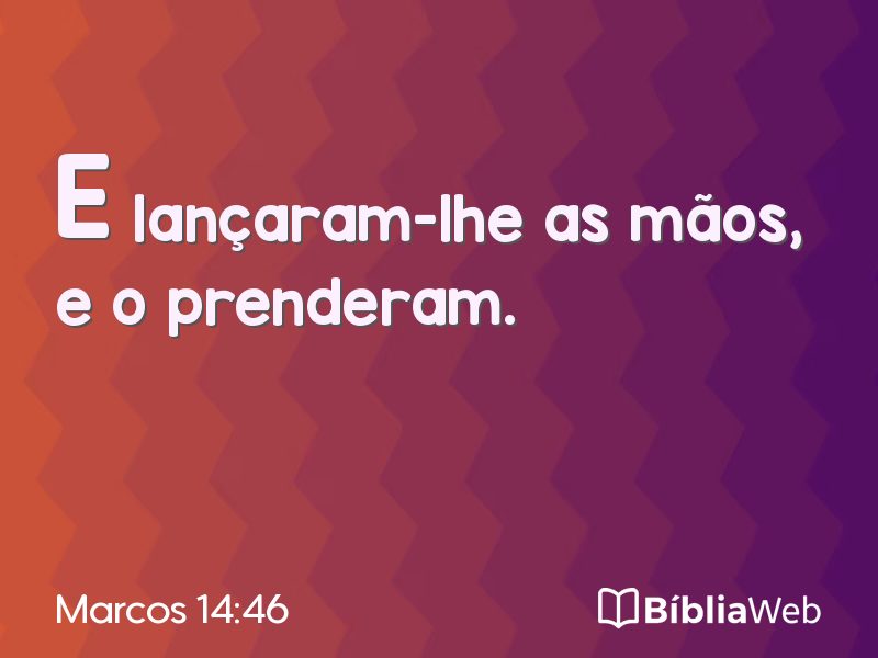 Marcos 14:46 em imagem para compartilhar