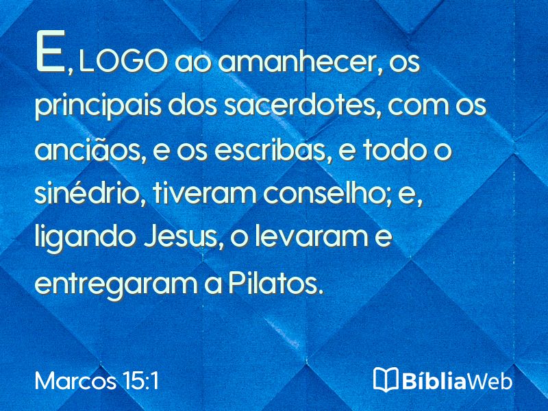 Marcos 15:1 em imagem para compartilhar