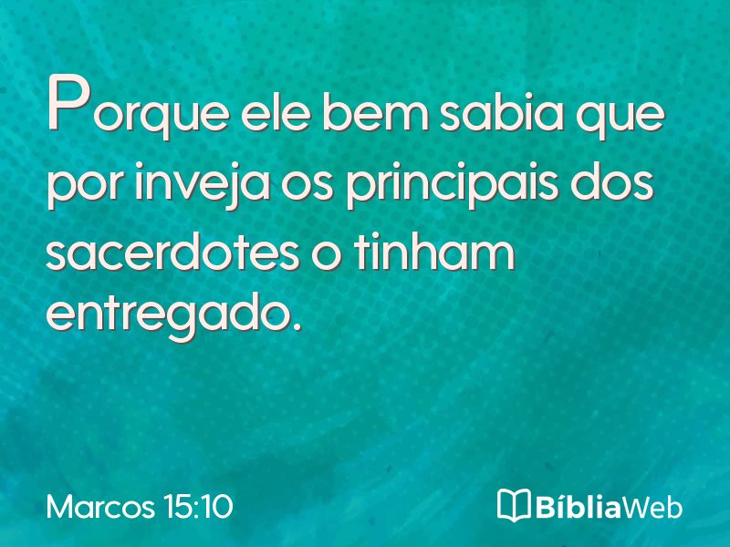 Marcos 15:10 em imagem para compartilhar