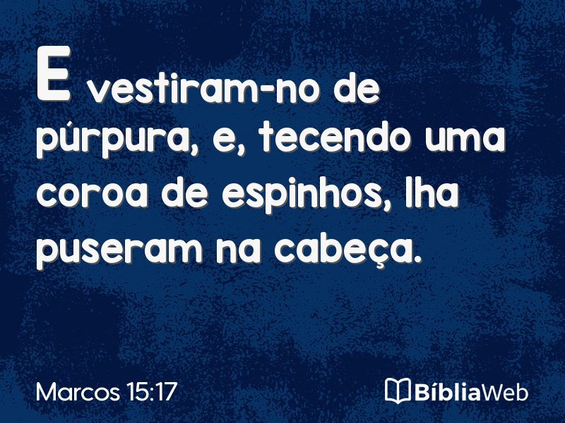 Marcos 15:17 em imagem para compartilhar