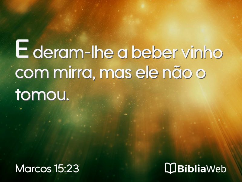 Marcos 15:23 em imagem para compartilhar