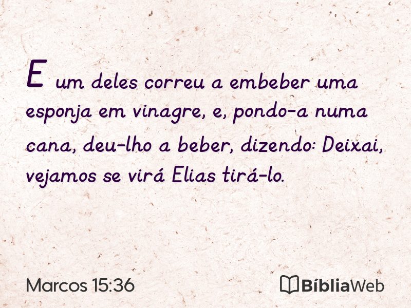 Marcos 15:36 em imagem para compartilhar