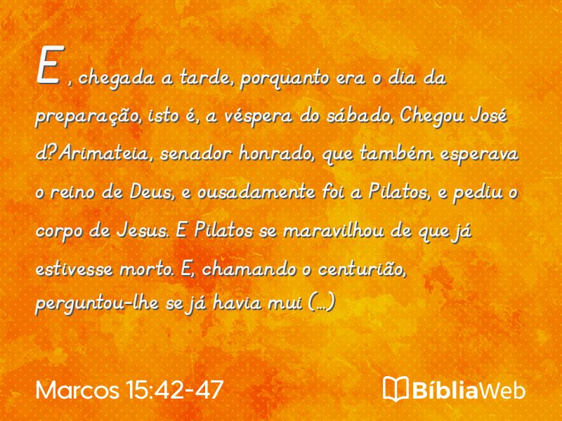 Marcos 15:42-47 em imagem para compartilhar