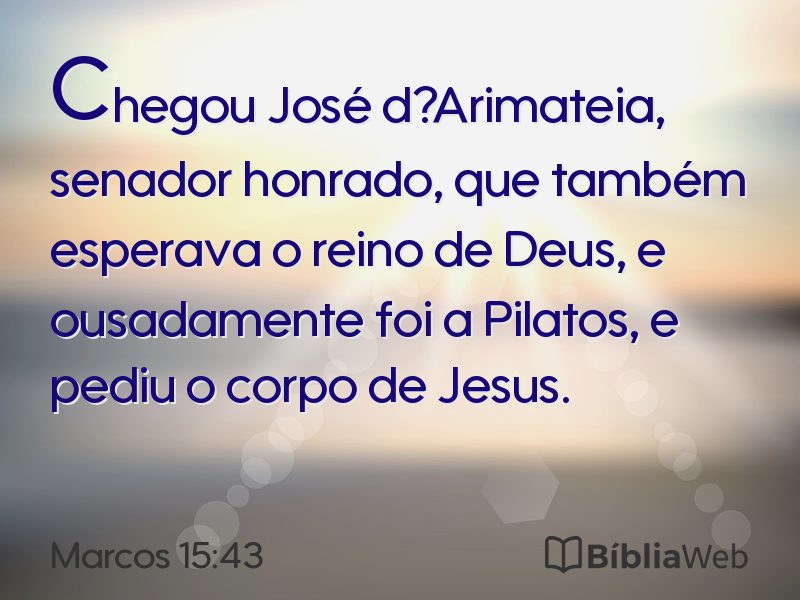 Marcos 15:43 em imagem para compartilhar