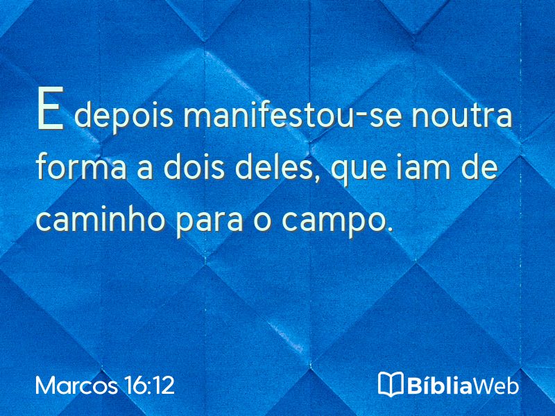 Marcos 16:12 em imagem para compartilhar