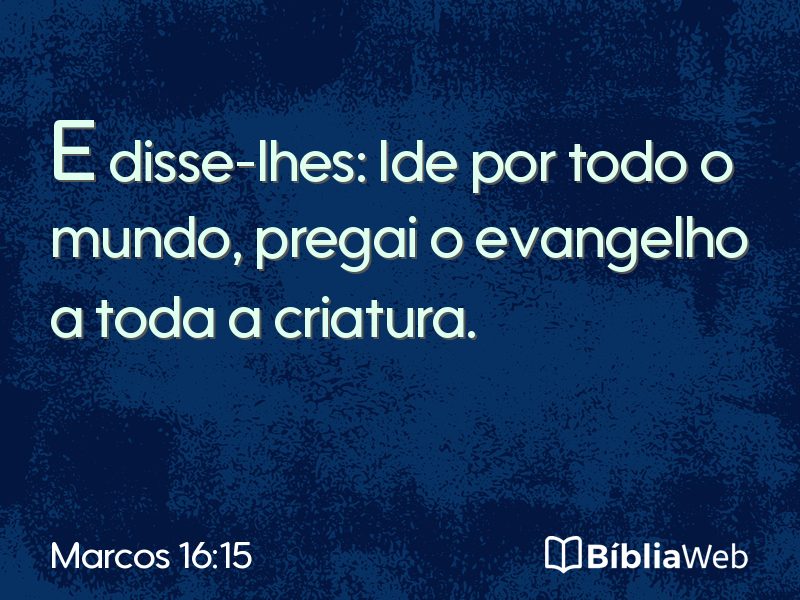 Marcos 16:15 em imagem para compartilhar