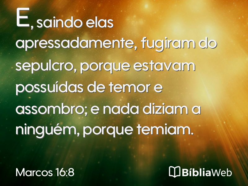 Marcos 16:8 em imagem para compartilhar