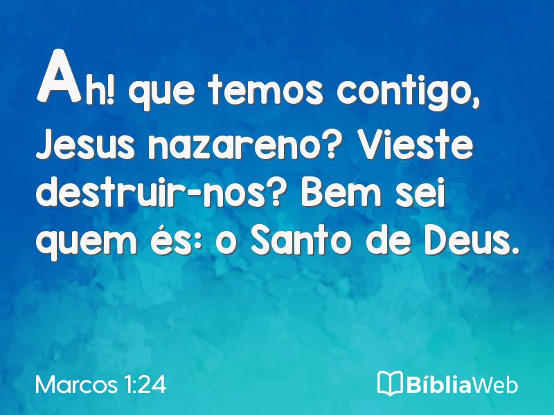 Marcos 1:24 em imagem para compartilhar