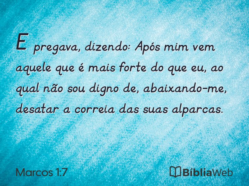 Marcos 1:7 em imagem para compartilhar