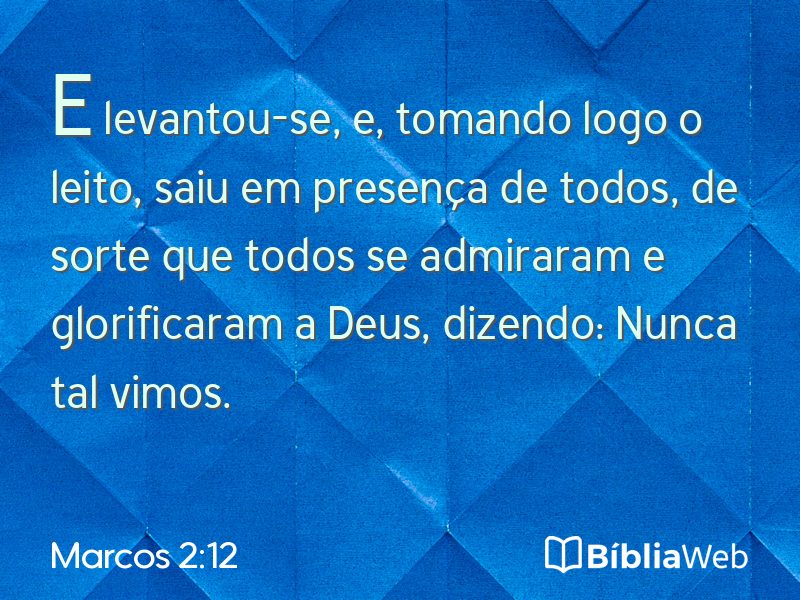 Marcos 2:12 em imagem para compartilhar