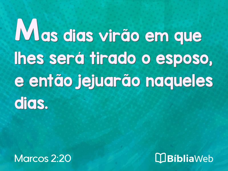 Marcos 2:20 em imagem para compartilhar