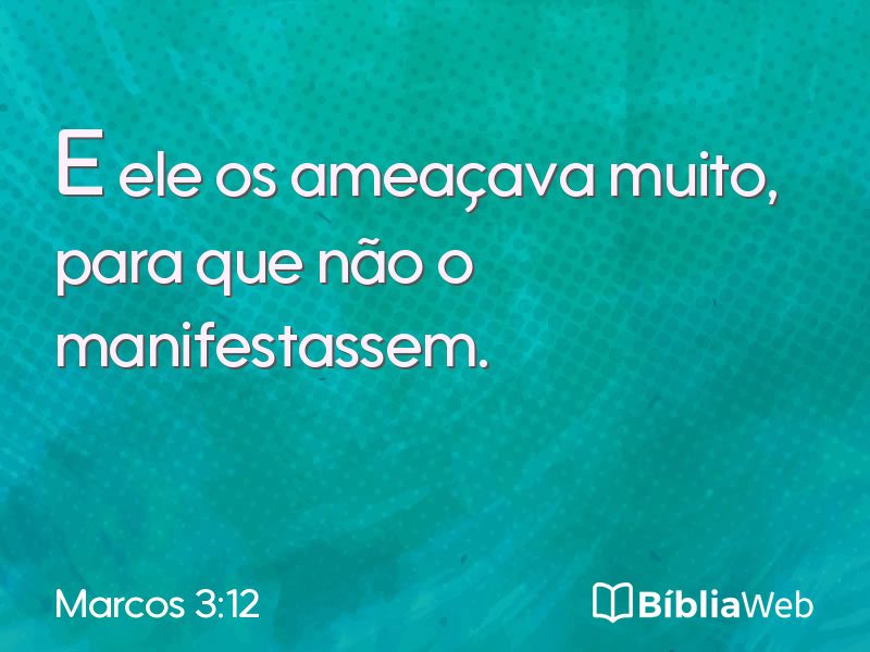 Marcos 3:12 em imagem para compartilhar