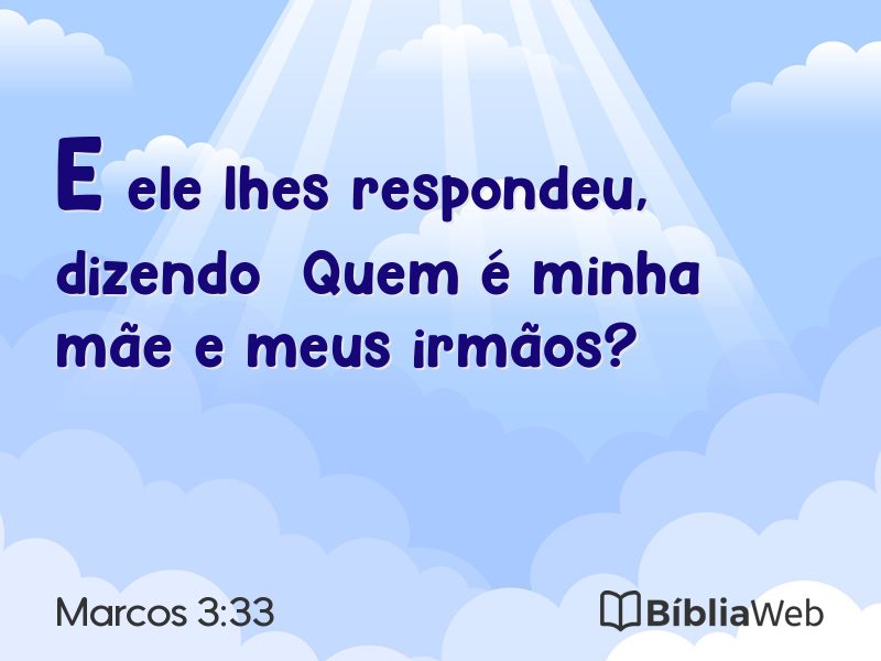Marcos 3:33 em imagem para compartilhar
