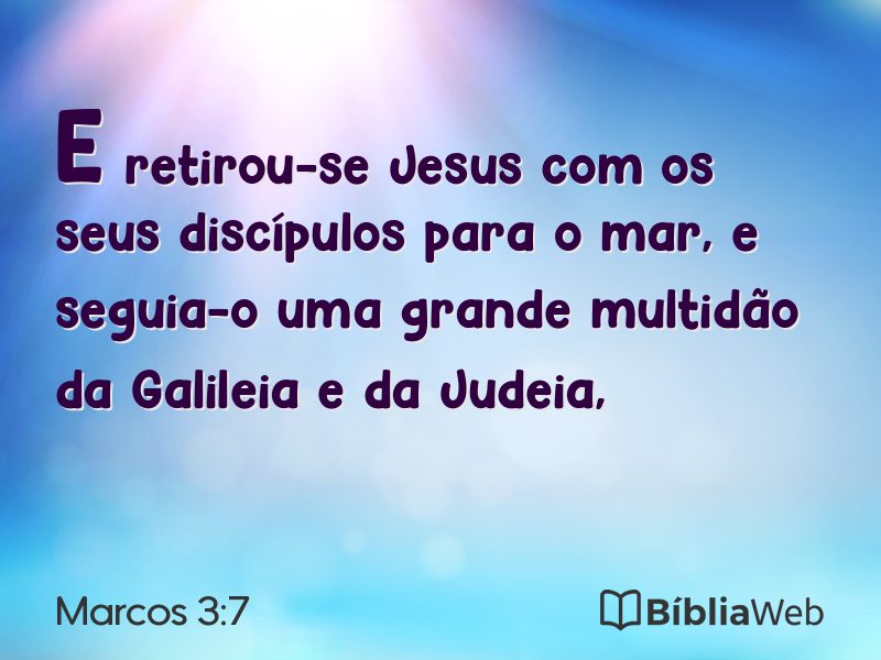 Marcos 3:7 em imagem para compartilhar
