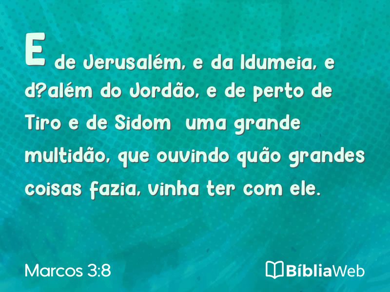 Marcos 3:8 em imagem para compartilhar