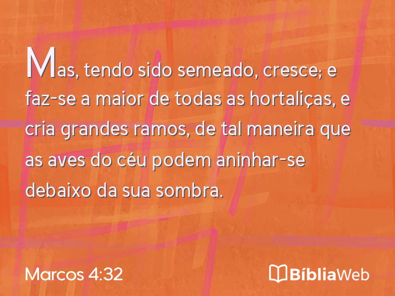 Marcos 4:32 em imagem para compartilhar