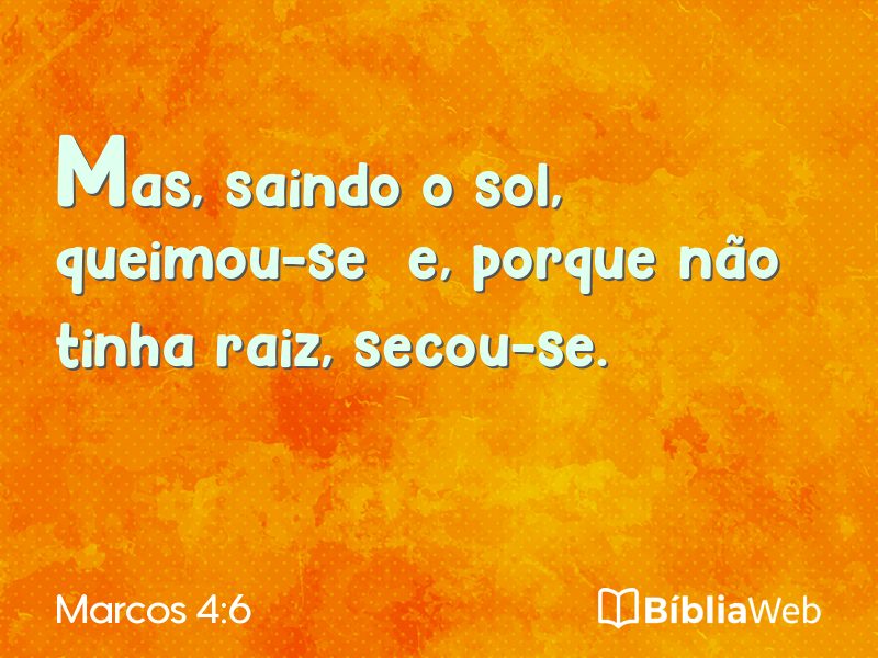 Marcos 4:6 em imagem para compartilhar