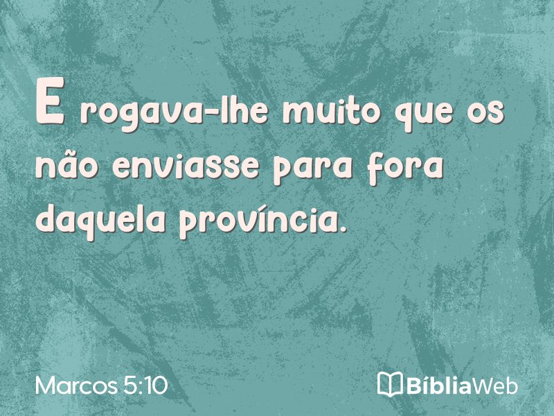 Marcos 5:10 em imagem para compartilhar
