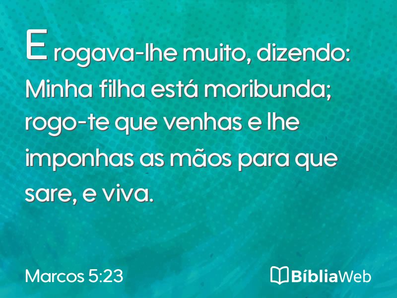 Marcos 5:23 em imagem para compartilhar