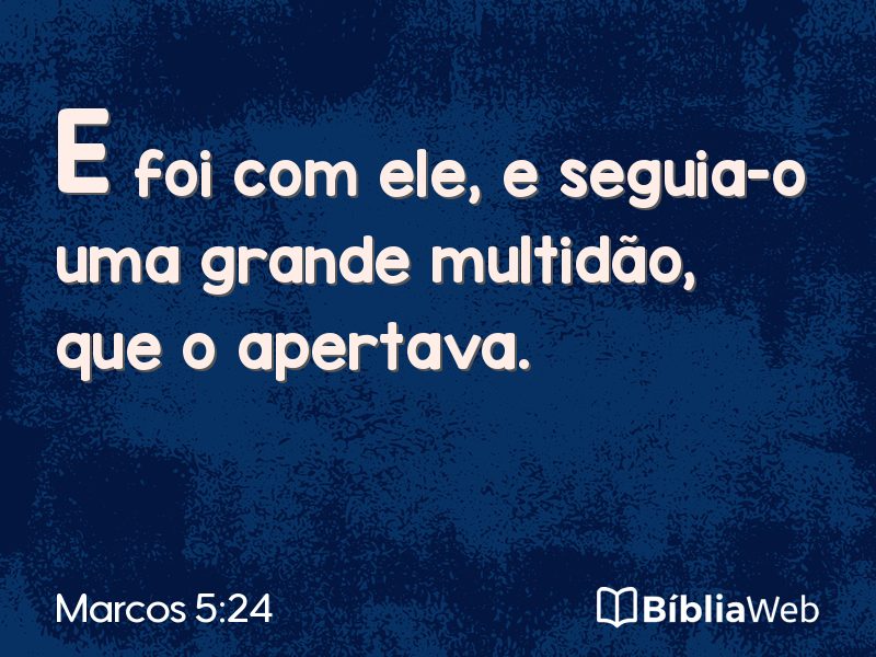 Marcos 5:24 em imagem para compartilhar