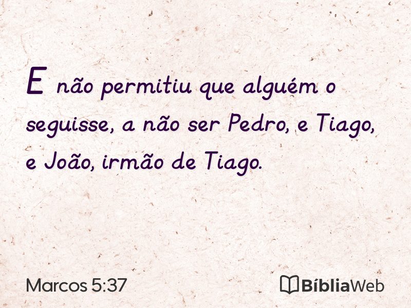 Marcos 5:37 em imagem para compartilhar