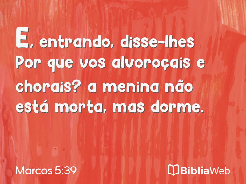 Marcos 5:39 em imagem para compartilhar