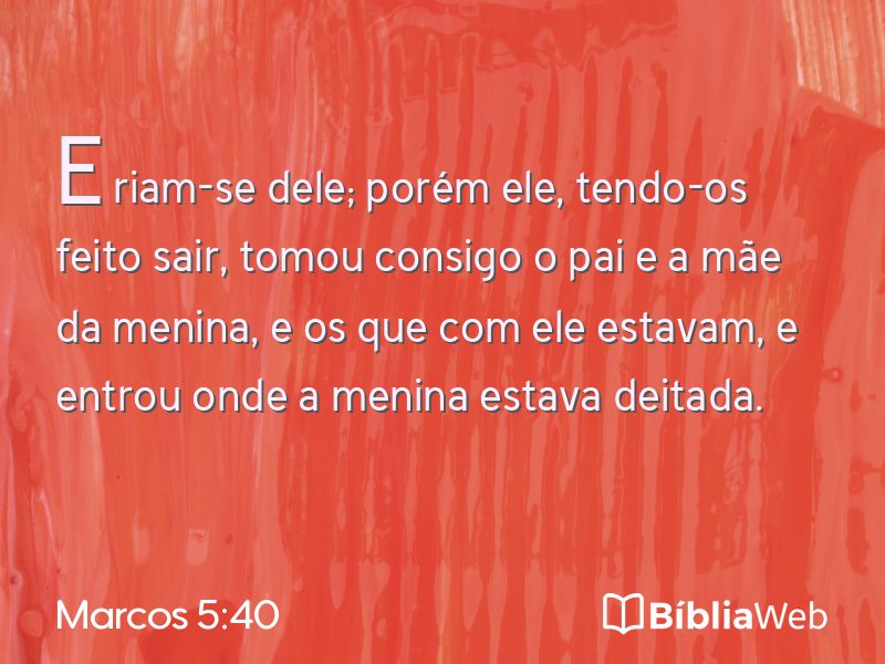 Marcos 5:40 em imagem para compartilhar