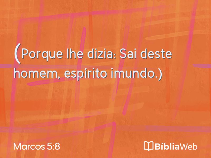 Marcos 5:8 em imagem para compartilhar