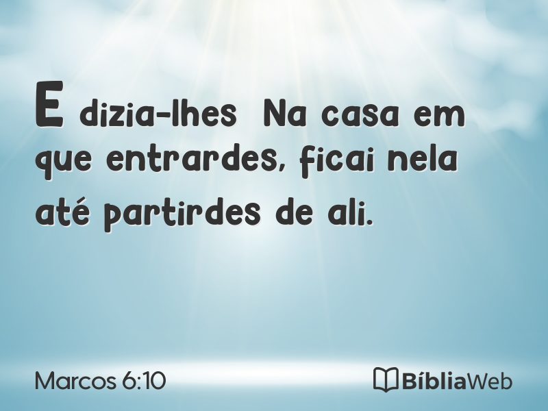 Marcos 6:10 em imagem para compartilhar