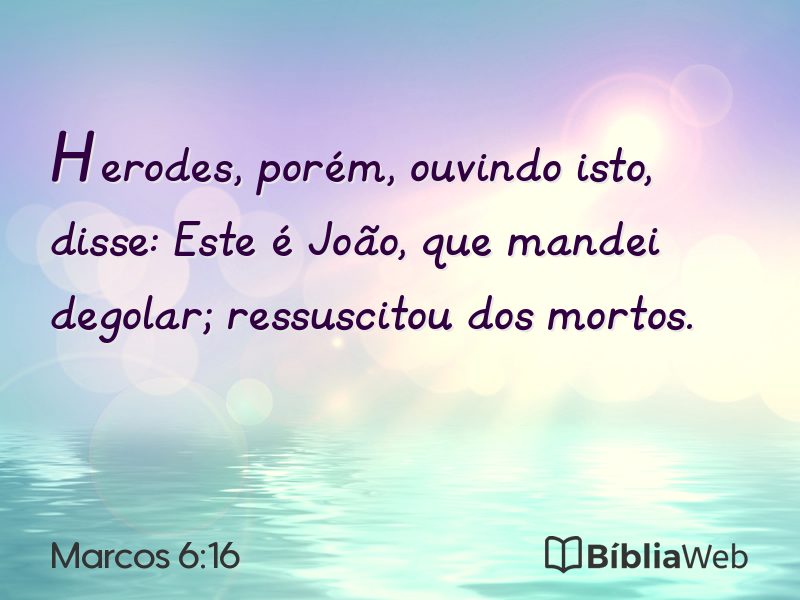 Marcos 6:16 em imagem para compartilhar