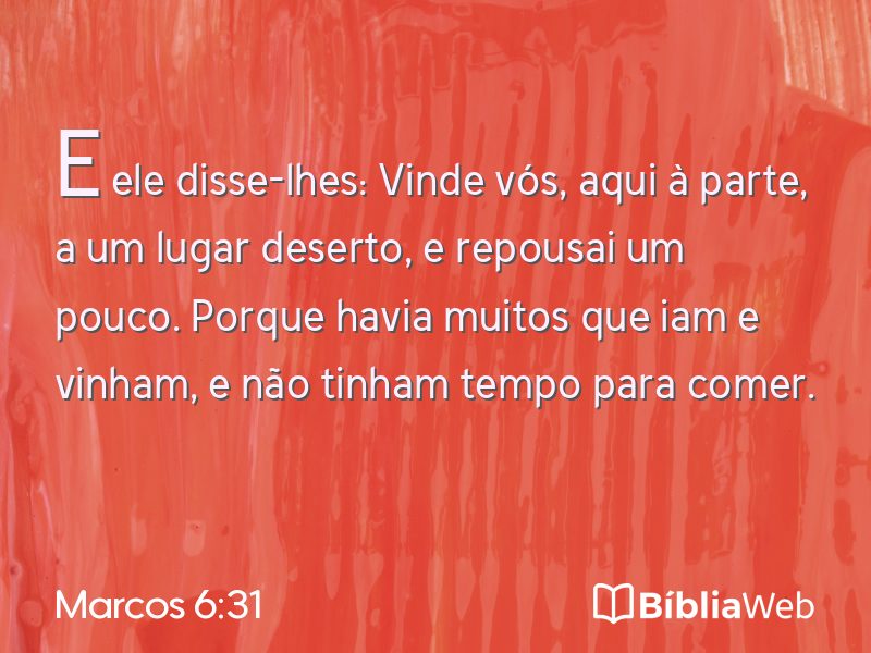 Marcos 6:31 em imagem para compartilhar