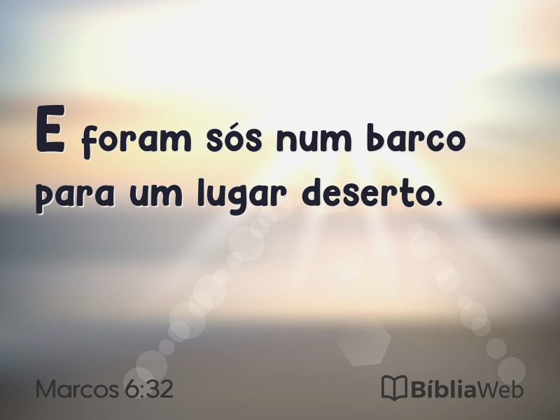 Marcos 6:32 em imagem para compartilhar