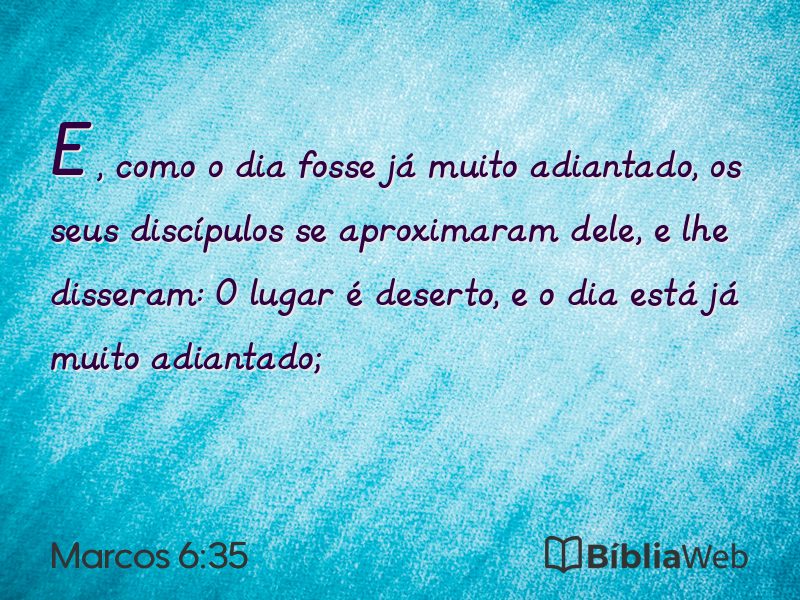 Marcos 6:35 em imagem para compartilhar