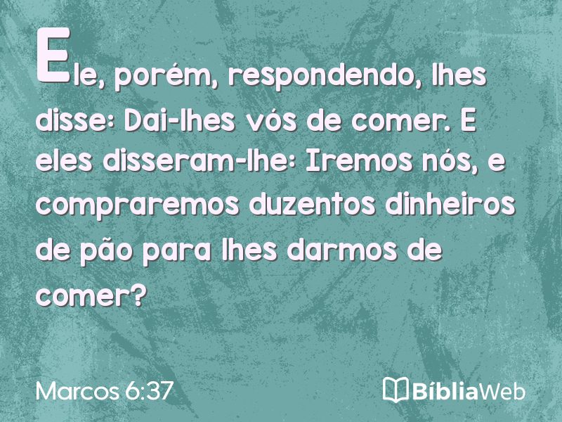 Marcos 6:37 em imagem para compartilhar