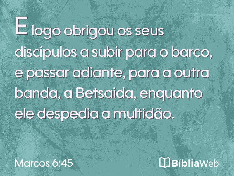 Marcos 6:45 em imagem para compartilhar