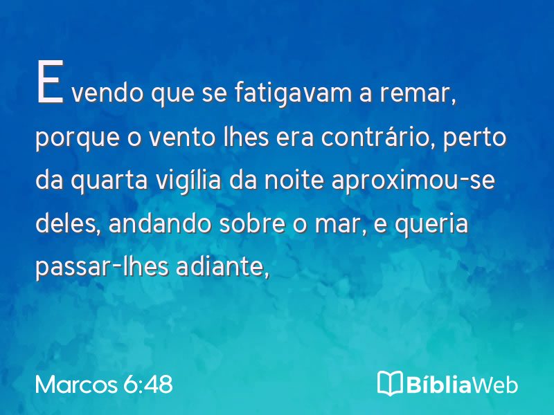 Marcos 6:48 em imagem para compartilhar