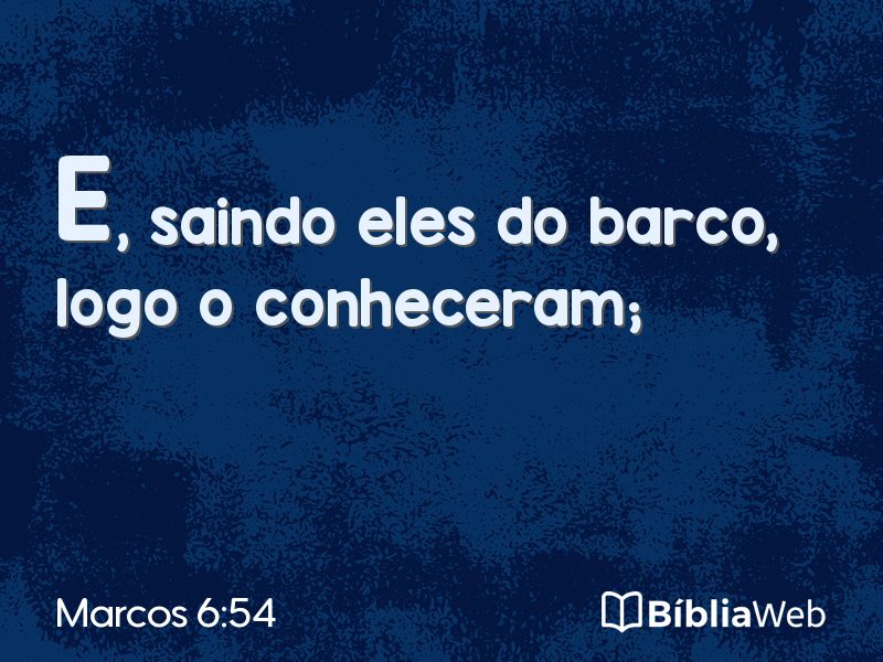 Marcos 6:54 em imagem para compartilhar