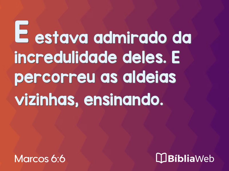 Marcos 6:6 em imagem para compartilhar