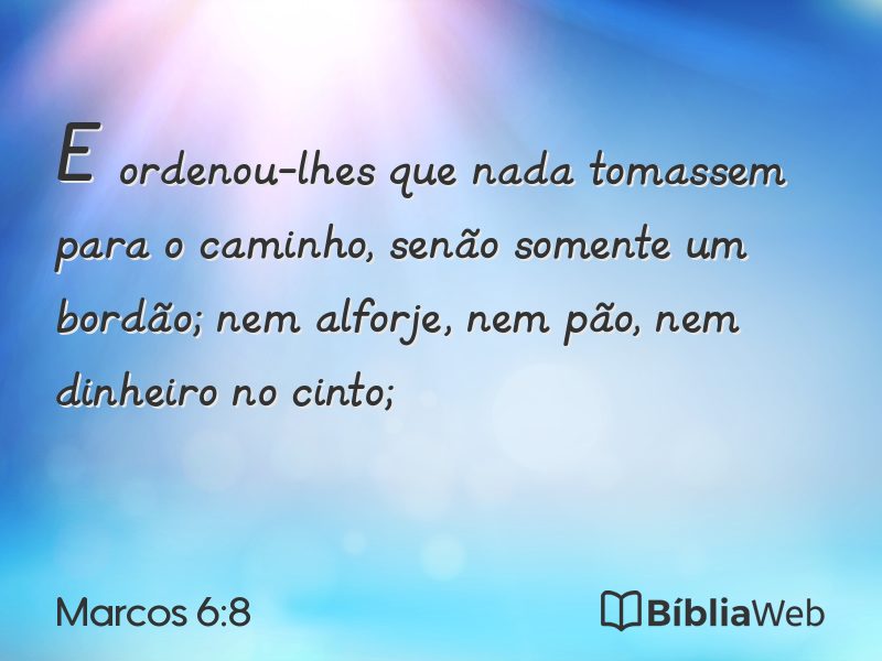 Marcos 6:8 em imagem para compartilhar
