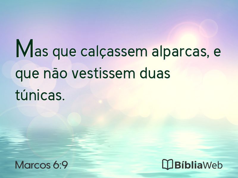 Marcos 6:9 em imagem para compartilhar