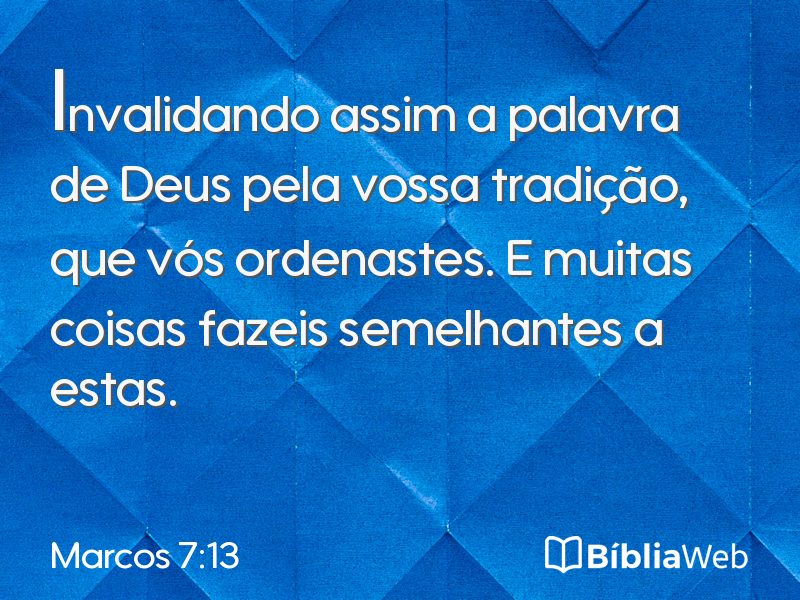 Marcos 7:13 em imagem para compartilhar