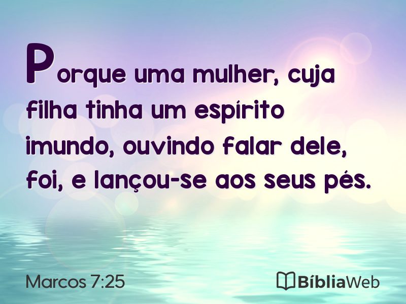 Marcos 7:25 em imagem para compartilhar